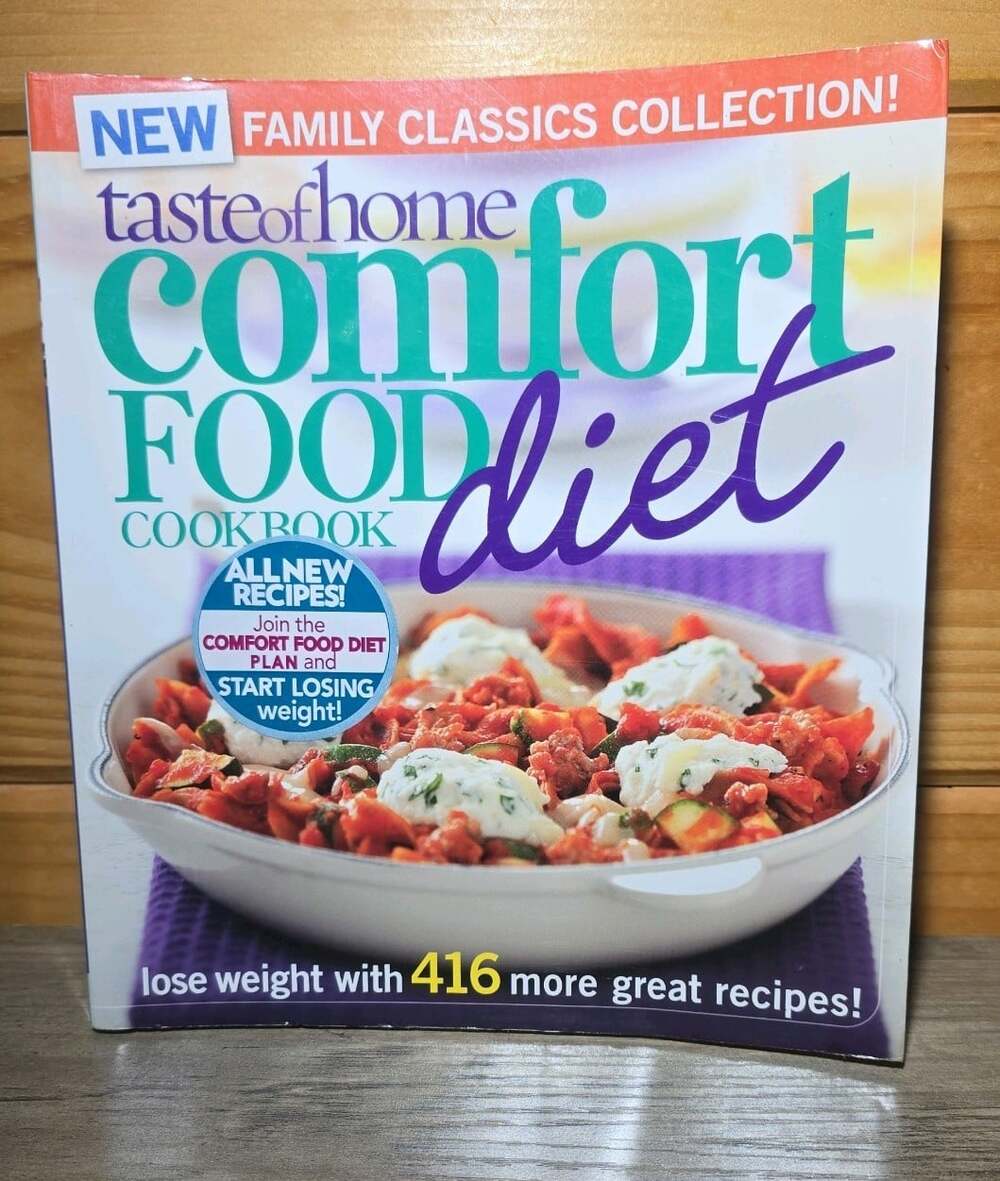 Taste of Home Comfort Food Diet Cookbook: New Family Classics Collection: Lo...
